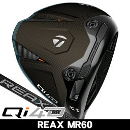 テーラーメイド Qi4D ドライバー REAX MR60(2026年モデル)