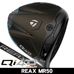 テーラーメイド Qi4D MAX ドライバー REAX MR シャフト