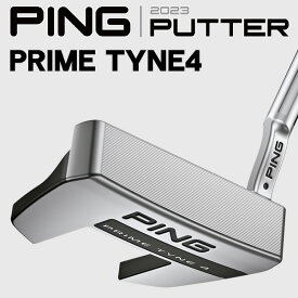 ピン 2023 PRIME TYNE4 パター （PP58グリップ装着モデル）