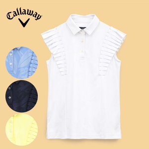 最大10%OFFクーポン発行中【10/21〜10/29】 ゴルフウェア キャロウェイ ポロシャツ ノースリーブシャツ C25134210 レディース