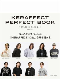 KERAFFECT PERFECT BOOK（ケラフェクト パーフェクト ブック）　TRIGOODS／著