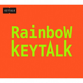 【送料無料】[枚数限定][限定盤]Rainbow(完全生産限定盤)/KEYTALK[CD+DVD]【返品種別A】