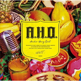 【送料無料】A.H.O.-Audio Hang Out-(通常盤)【CD】/WEST.[CD]【返品種別A】