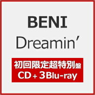【送料無料】[枚数限定][限定盤]Dreamin'(初回限定超特別盤)【CD+3Blu-ray】/BENI[CD+Blu-ray]【返品種別…