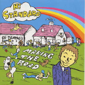 MAKING THE ROAD/Hi-STANDARD[CD]【返品種別A】