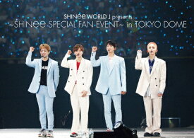 【送料無料】SHINee WORLD J presents 〜SHINee Special Fan Event〜 in TOKYO DOME (DVD)/SHINee[DVD]【返品種別A】