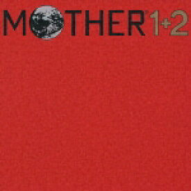 MOTHER1+2 オリジナル・サウンドトラック/ゲーム・ミュージック[CD]【返品種別A】