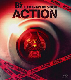 【送料無料】B'z LIVE-GYM 2008 -ACTION-/B'z[Blu-ray]【返品種別A】