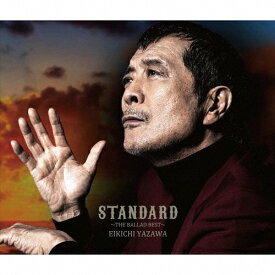 【送料無料】[枚数限定][限定盤]矢沢永吉「STANDARD～THE BALLAD BEST～」(初回限定盤B/BD版)/矢沢永吉[CD+Blu-ray]【返品種別A】