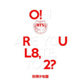 1ST MINI ALBUM : O!RUL8 2?[輸入盤]/BTS[CD]【返品種別A】