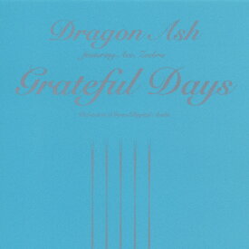 Grateful Days/Dragon Ash[CD]【返品種別A】