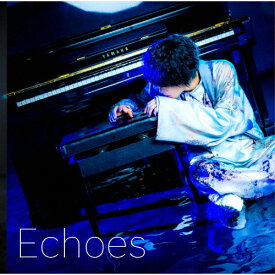 【送料無料】[限定盤]Echoes(初回限定盤)/けいちゃん[CD]【返品種別A】