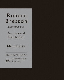 【送料無料】[枚数限定][限定版]ロベール・ブレッソン『バルタザールどこへ行く』『少女ムシェット』初回限定生産 Blu-ray セット/ロベール・ブレッソン[Blu-ray]【返品種別A】