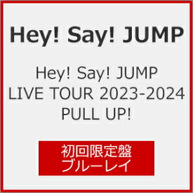 【送料無料】[枚数限定][限定版]Hey!Say!JUMP LIVE TOUR 2023-2024 PULL UP!(初回限定盤)【Blu-ray】/Hey!Say!JUMP[Blu-ray]【返品種別A】