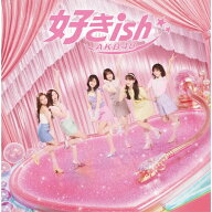 [限定盤][先着特典付]好きish(初回限定盤/TYPE-C)【CD+Blu-ray】/AKB48[CD+Blu-ray]【返品種別A】