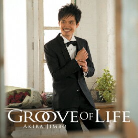 Groove Of Life/神保彰[CD]【返品種別A】