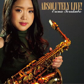 ABSOLUTELY LIVE!/寺久保エレナ[SHM-CD]【返品種別A】