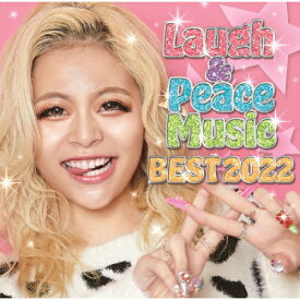 Laugh & Peace Music BEST 2022/オムニバス[CD]【返品種別A】