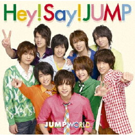 JUMP WORLD/Hey!Say!JUMP[CD]通常盤【返品種別A】