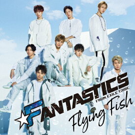 Flying Fish【CD+DVD】/FANTASTICS from EXILE TRIBE[CD+DVD]【返品種別A】