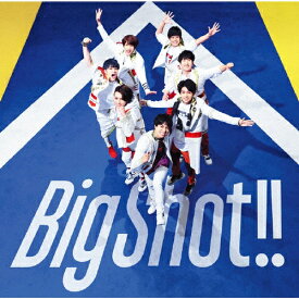Big Shot!!/ジャニーズWEST[CD]【返品種別A】