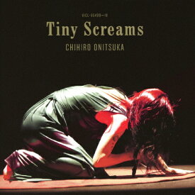 【送料無料】Tiny Screams/鬼束ちひろ[CD]通常盤【返品種別A】