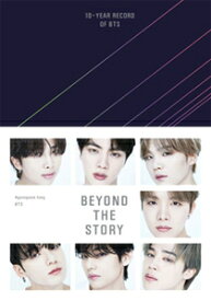 ■書籍■BEYOND THE STORY 10-YEAR RECORD OF BTS (ENGLISH EDITION)◆/BTS[ETC]【返品種別A】