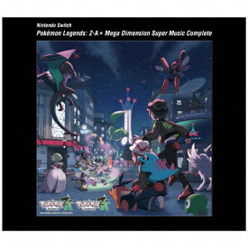 【送料無料】Nintendo Switch Pokemon LEGENDS Z-A+M次元ラッシュ スーパーミュージック・コンプリート/ゲーム・ミュージック[CD]【返品種別A】