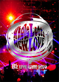 【送料無料】B'z LIVE-GYM 2019 -Whole Lotta NEW LOVE-【DVD】/B'z[DVD]【返品種別A】