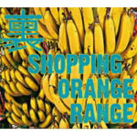 【送料無料】裏SHOPPING/ORANGE RANGE[CD+DVD]【返品種別A】