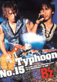【送料無料】Typhoon No.15〜B'z LIVE-GYM The Final Pleasure“IT'S SHOWTIME!!"in 渚園〜/B'z[DVD]【返品種別A】