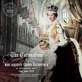 エリザベス女王1953年戴冠式(公式レコードからの音楽)【輸入盤】▼/英国戴冠式聖歌隊[CD]【返品種別A】