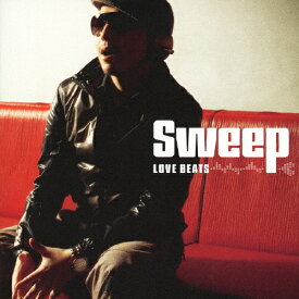 LOVE BEATS/Sweep[CD]【返品種別A】
