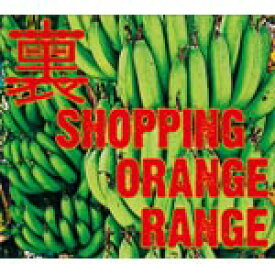 【送料無料】裏SHOPPING/ORANGE RANGE[CD]【返品種別A】
