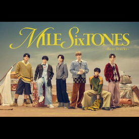 【送料無料】[限定盤][先着特典付]MILESixTONES -Best Tracks-(初回盤B)【2CD+2DVD】/SixTONES[CD+DVD]【返品種別A】