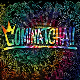 【送料無料】[枚数限定][限定盤]COMINATCHA!!(初回限定盤)/WANIMA[CD+DVD]【返品種別A】