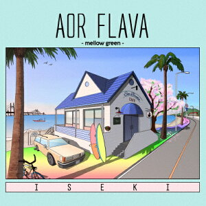 AOR FLAVA -mellow green-/ISEKI[CD]【返品種別A】