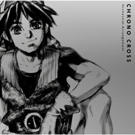 【送料無料】CHRONO CROSS Orchestral Arrangement/ゲーム・ミュージック[CD]【返品種別A】