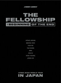 【送料無料】ATEEZ 2022 WORLD TOUR[THE FELLOWSHIP:BEGINNING OF THE END]IN JAPAN/ATEEZ[DVD]【返品種別A】