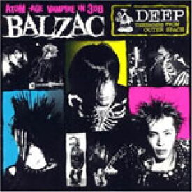 【送料無料】Deep -Teenagers From Outer Space- 20th Anniversary Edition/BALZAC[CD]【返品種別A】