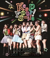 【送料無料】アンジュルム 2025 autumn「Keep Your Smile!」final/アンジュルム[Blu-ray]【返品種別A】