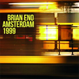 [枚数限定][限定盤]AMSTERDAM 1999【輸入盤】▼/ブライアン・イーノ[CD]【返品種別A】