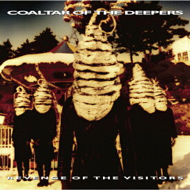 REVENGE OF THE VISITORS/COALTAR OF THE DEEPERS[CD]【返品種別A】