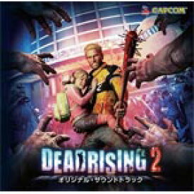 デッドライジング2 オリジナルサウンドトラック/ゲーム・ミュージック[CD]【返品種別A】