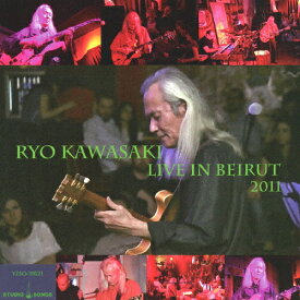 Ryo Kawasaki Live In Beirut 2011/川崎燎[CD]【返品種別A】