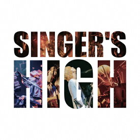 SINGER'S HIGH/シンガーズハイ[CD]【返品種別A】