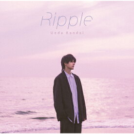 Ripple/上田堪大[CD]通常盤【返品種別A】