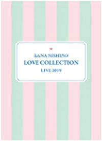 【送料無料】[枚数限定][限定版]Kana Nishino Love Collection Live 2019(完全生産限定盤/Blu-ray)/西野カナ[Blu-ray]【返品種別A】