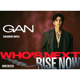 【送料無料】[限定盤]Who's Next/RISE NOW(初回限定:LIVE映像盤)/GAN(岩田剛典)[CD+DVD]【返品種別A】