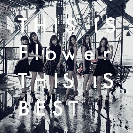 【送料無料】THIS IS Flower THIS IS BEST(DVD付)/Flower[CD+DVD]通常盤【返品種別A】